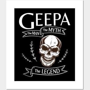 Geepa The Man The Myth The Legend Happy Father Halloween Day Skeleton Lover Fans Posters and Art